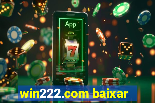 win222.com baixar